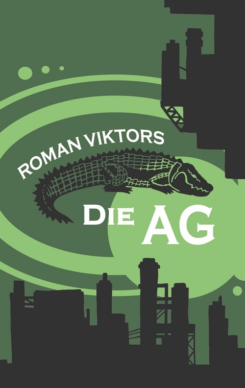 Die AG - Roman Viktors