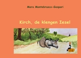 Kirch, de klengen Iesel - Mara Montebrusco-Gaspari