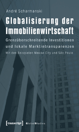 Globalisierung der Immobilienwirtschaft - Andr&eacute; Scharmanski