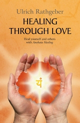 Healing through love -  Ulrich Rathgeber
