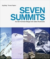 Seven Summits - J&ouml;rg Stingl, Thomas Treptow
