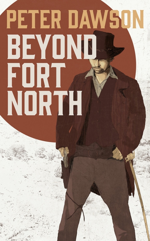 Beyond Fort North -  Peter Dawson