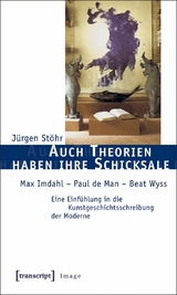 Auch Theorien haben ihre Schicksale - J&uuml;rgen St&ouml;hr