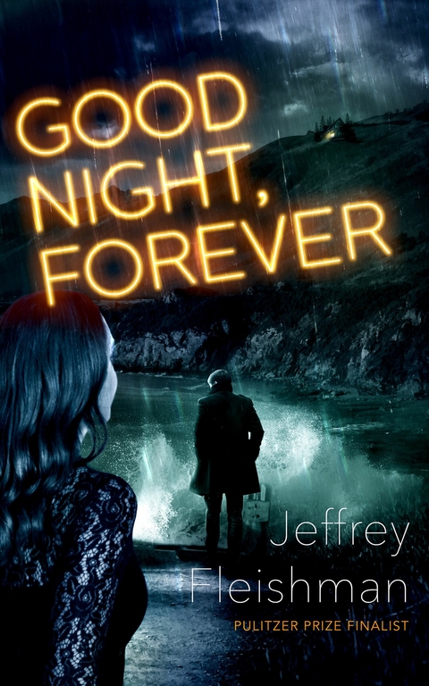 Good Night, Forever -  Jeffrey Fleishman