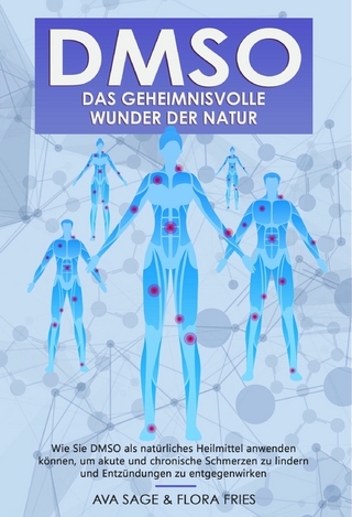 DMSO - das geheimnisvolle Wunder der Natur