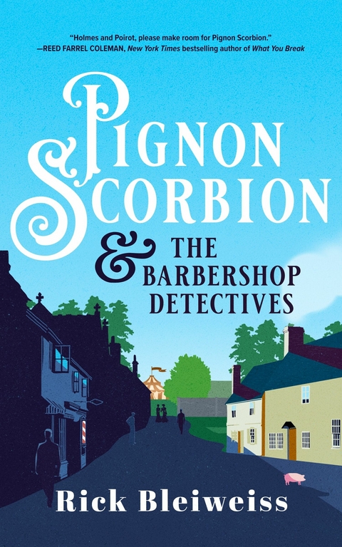 Pignon Scorbion &amp; the Barbershop Detectives -  Rick Bleiweiss