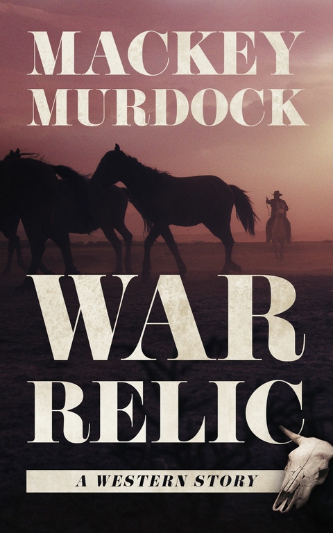 War Relic -  Mackey Murdock