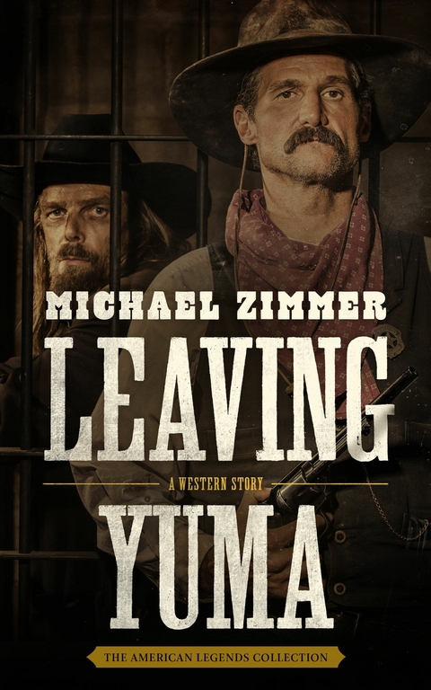 Leaving Yuma -  Michael Zimmer