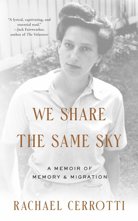 We Share the Same Sky -  Rachael Cerrotti