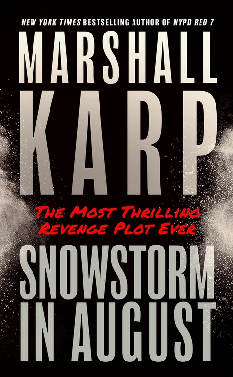Snowstorm in August -  Marshall Karp