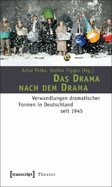 Das Drama nach dem Drama - 