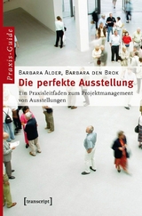 Die perfekte Ausstellung -  Barbara Alder,  Barbara den Brok