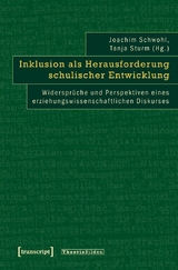 Inklusion als Herausforderung schulischer Entwicklung - 
