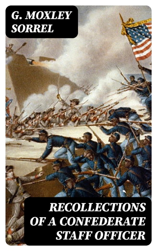 Recollections of a Confederate Staff Officer