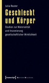 Geschlecht und K&ouml;rper -  Julia Reuter