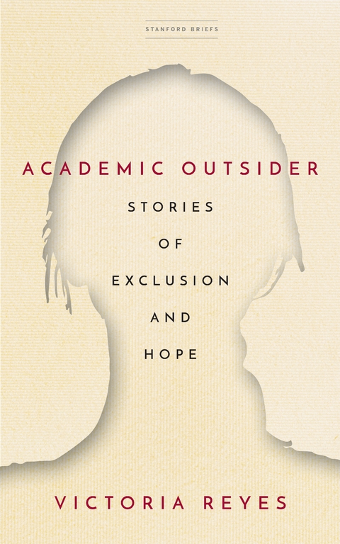 Academic Outsider -  Victoria Reyes