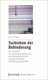 Techniken der Behinderung -  Lisa Pfahl