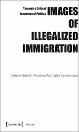 Images of Illegalized Immigration - 