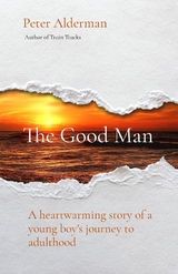 Good Man -  Peter Alderman