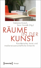 R&auml;ume in der Kunst - 