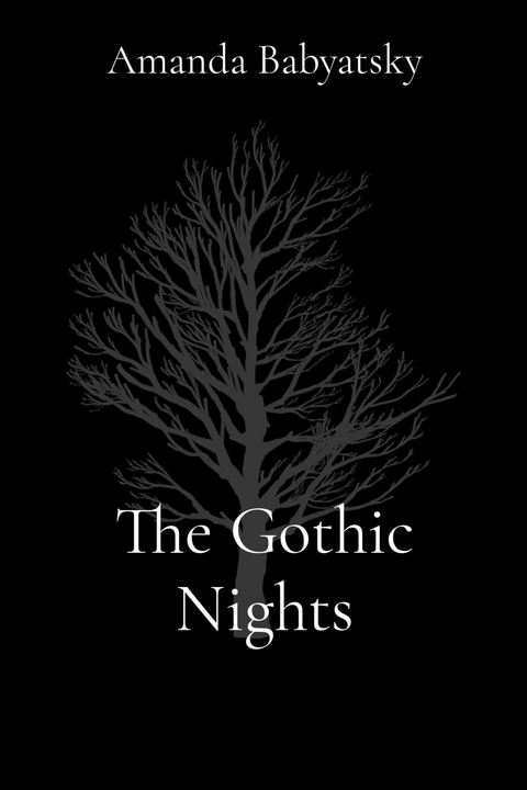 The Gothic Nights - Amanda Babyatsky