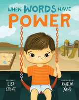 When Words Have Power - Lisa Chong