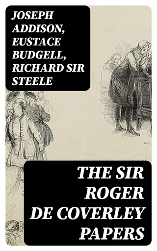 The Sir Roger de Coverley Papers