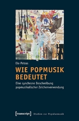 Wie Popmusik bedeutet -  Ole Petras