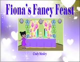 Fiona's Fancy Feast - Cindy Mosley