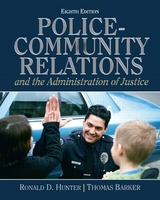 Police Community Relations and The Administration of Justice - Hunter, Ronald D.; Barker, Thomas D.