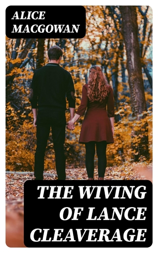 The Wiving of Lance Cleaverage