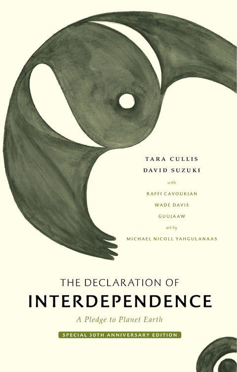 The Declaration of Interdependence - David Suzuki, Tara Cullis
