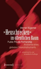 &raquo;Heuschrecken&laquo; im &ouml;ffentlichen Raum -  Werner R&uuml;gemer