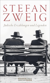 J&uuml;dische Erz&auml;hlungen und Legenden - Stefan Zweig