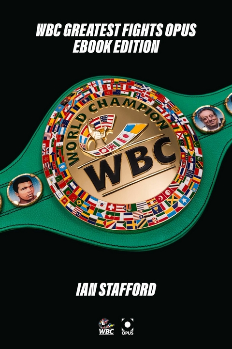 WBC Greatest Fights Opus -  Ian Stafford