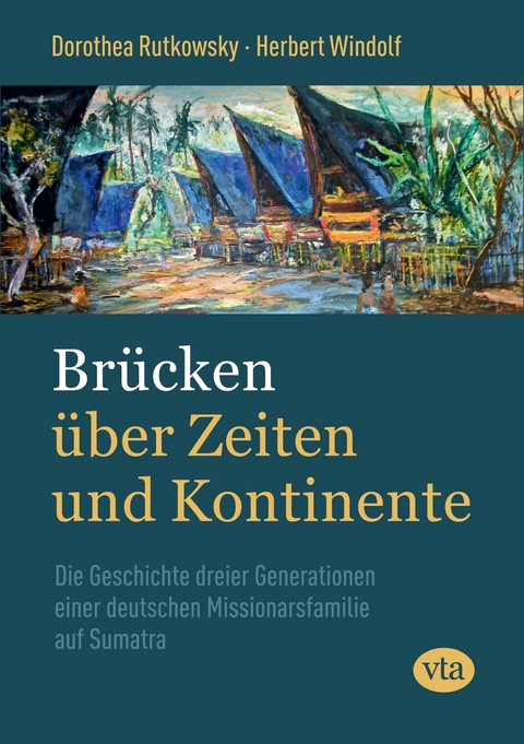 Br&uuml;cken &uuml;ber Zeiten und Kontinente -  Dorothea Rutkowsky,  Herbert Windolf