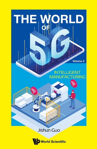 WORLD OF 5G, THE (V2) - INTELLIGENT MANUFACTURING
