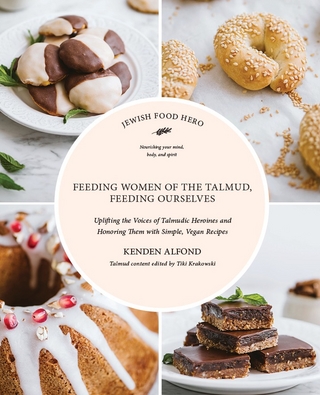 Feeding Women of the Talmud, Feeding Ourselves
