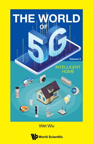 WORLD OF 5G, THE (V3) - INTELLIGENT HOME