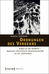 Ordnungen des Verkehrs -  Anette Schlimm