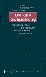 Die Krise als Erz&auml;hlung - 