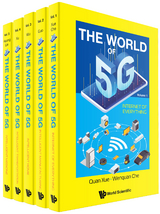 WORLD OF 5G, THE (5V) - Quan Xue, Wenquan Che, Jishun Guo, Wei Wu, Zhiqiang Xu, Wenhua Huang, Haibin Lin
