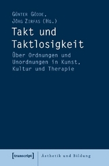 Takt und Taktlosigkeit - 