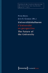 Universit&auml;tskulturen - L'Universit&eacute; en perspective - The Future of the University - 