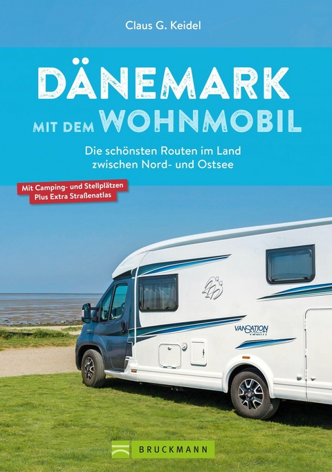D&auml;nemark mit dem Wohnmobil - Claus G. Keidel