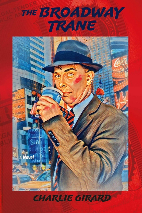 Broadway Trane -  Charlie Girard