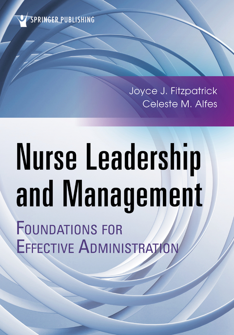 Nurse Leadership and Management - 