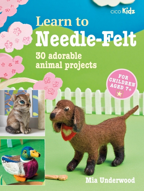 Learn to Needle-Felt -  Mia Underwood