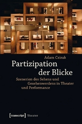 Partizipation der Blicke - Adam Czirak