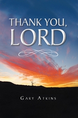 Thank You, Lord - Gary Atkins